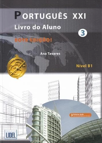 Portugues XXI 3 - Livro do Aluno: Livro do Aluno + ficheiros audio (downloada