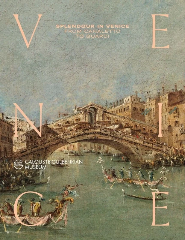 Splendour in Venice: From Canaletto to Guardi
