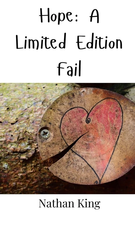 Hope: A Limited Edition Fail