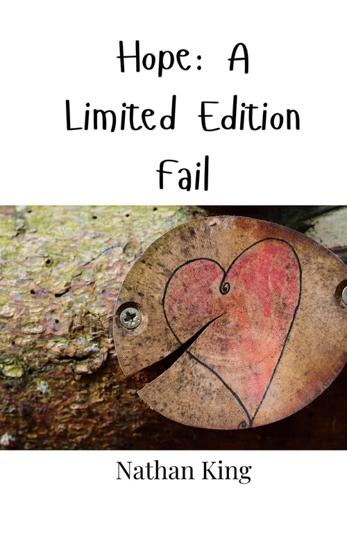 Hope: A Limited Edition Fail
