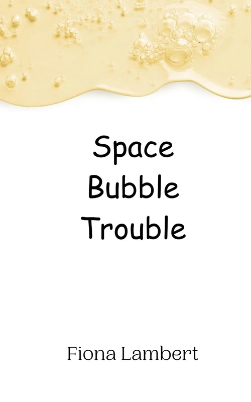 Space Bubble Trouble