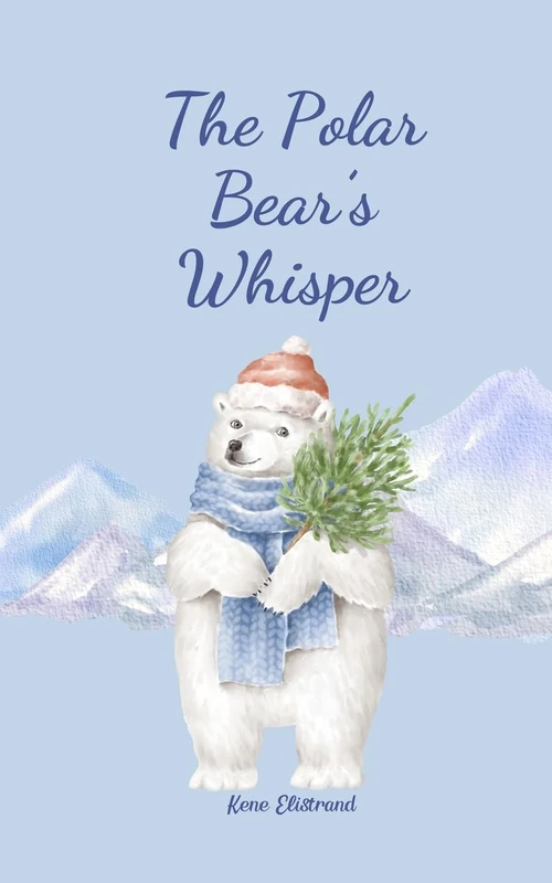 The Polar Bear's Whisper
