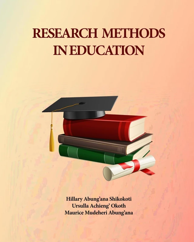 RESEARCH METHODS IN EDUCATION