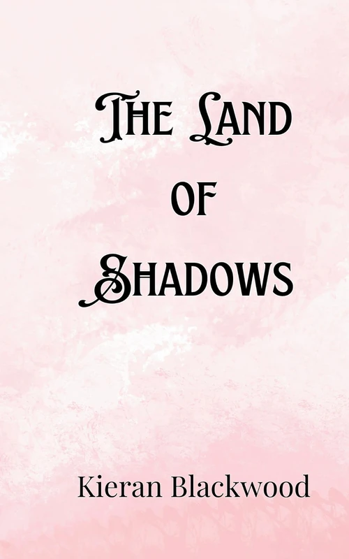 The Land of Shadows