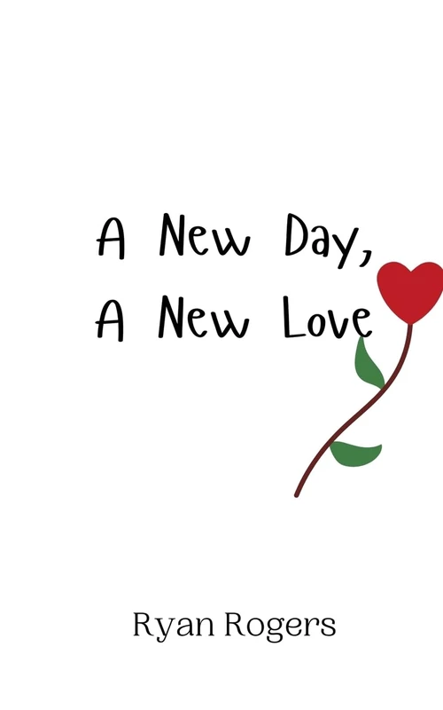 A New Day, A New Love