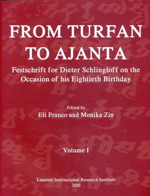 From Turfan to Ajanta vol 1: Festschrift for Dieter Schlingloff on the Occasion of His Eightieth Birthday [2 vols set] - Image 1