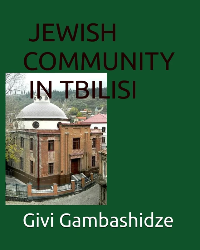 Jewish Community in Tbilisi - Image 1