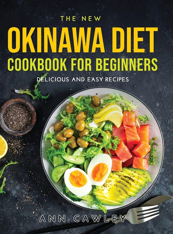 The New Okinawa Diet Cookbook for Beginners: Delicious and Easy Recipes - Image 1