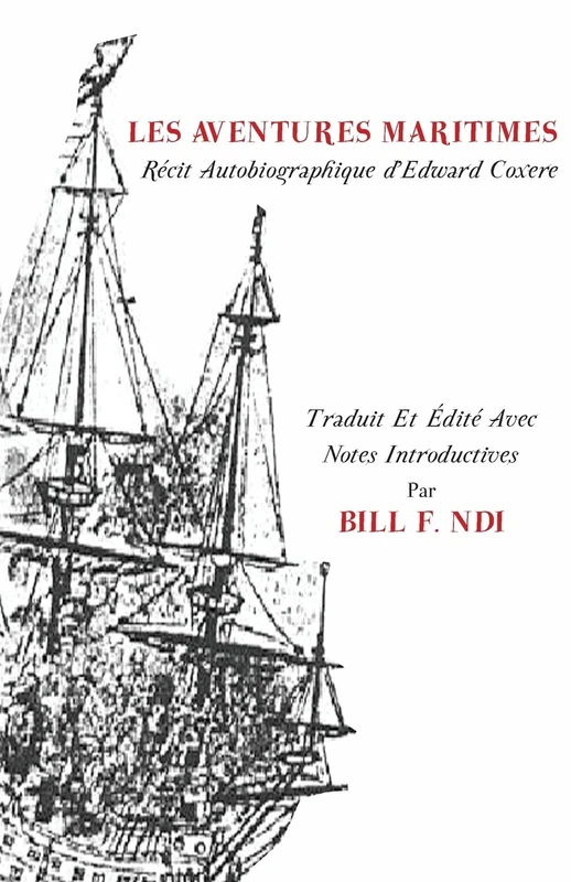Les Aventures. Maritimes R Cit Autobiographique D'Edward Coxere - Image 1