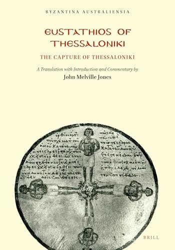 Eustathios of Thessaloniki: The Capture of Thessaloniki: 8 (Byzantina Australiensia, 8) - Image 1