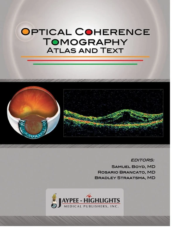 Optical Coherence Tomography: Atlas and Text
