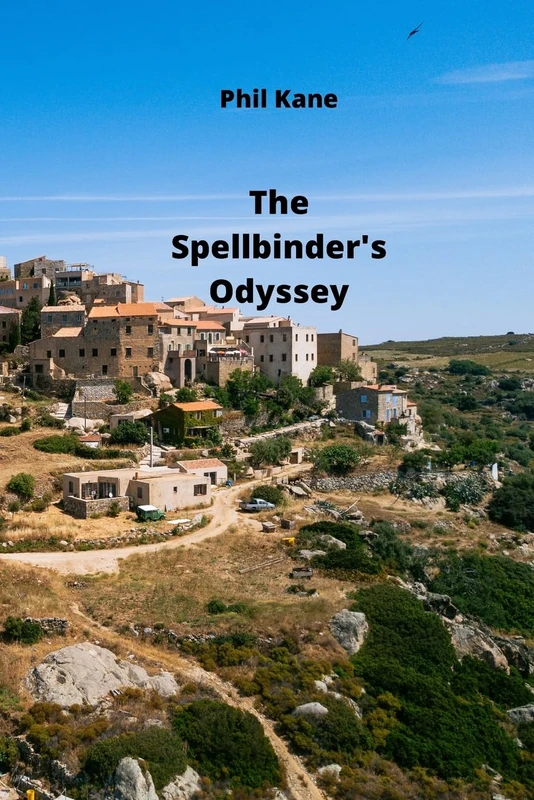 The Spellbinder's Odyssey - Fantasy Adventure Novel