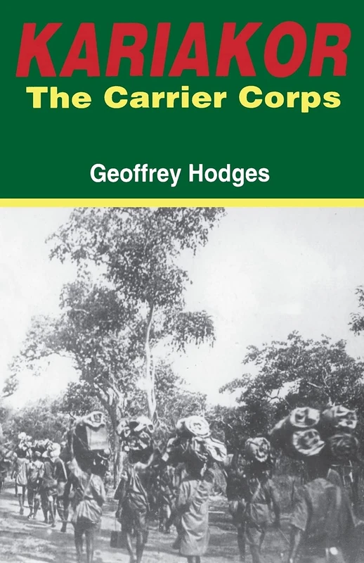 Kariakor. the Carrier Corps. the Story of the Military Labour Forces in the Conquest of German East Africa, 1914-1918 - Image 1