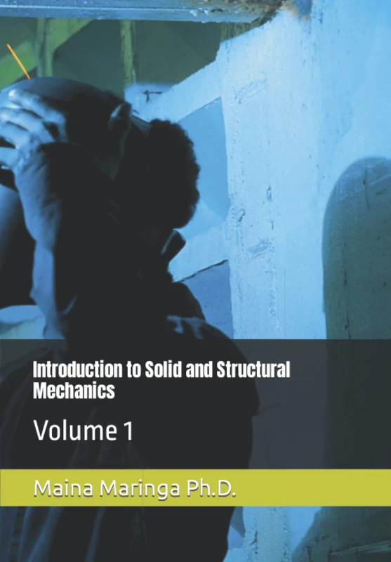 Introduction to Solid and Structural Mechanics: Volume 1 - Image 1
