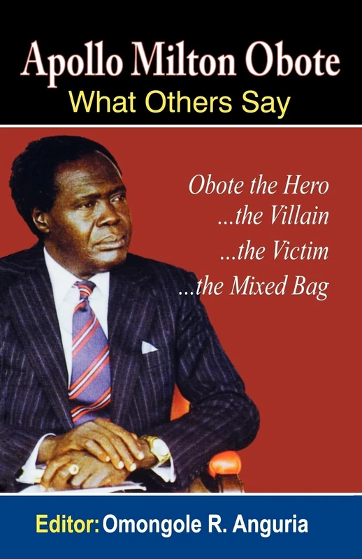 Apollo Milton Obote: What Others Say
