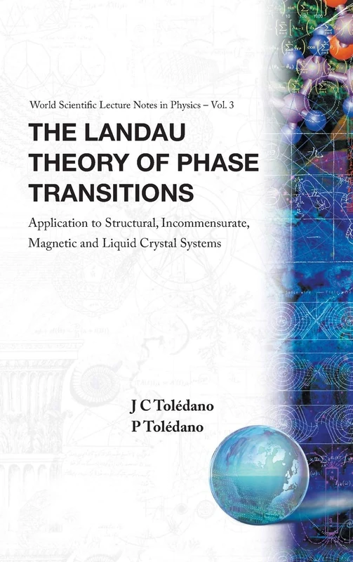 Landau Theory Of Phase Transitions, The: Application To Structural, Incommensurate, Magnetic And Liquid Crystal Systems: 3 (World Scientific Lecture Notes In Physics) - Image 1