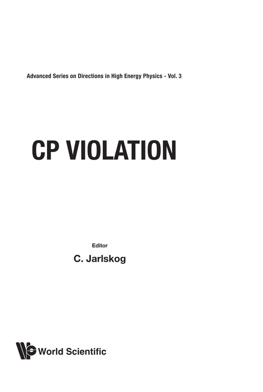 Cp Violation: 3 (Advanced Series on Directions in High Energy Physics)
