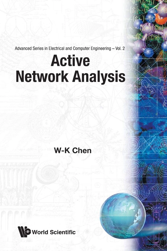 Active Network Analysis: 2 (Advanced Series in Electrical & Computer Engineering)