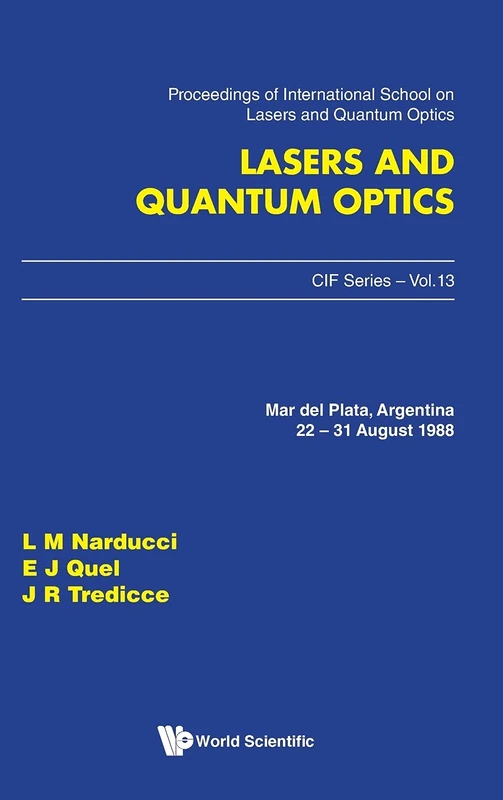 World Scientific Lasers And Quantum Optics Proceedings Book