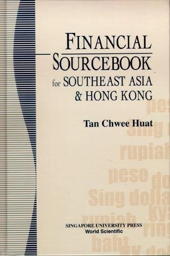 Financial Sourcebook for Southeast Asia and Hong Kong