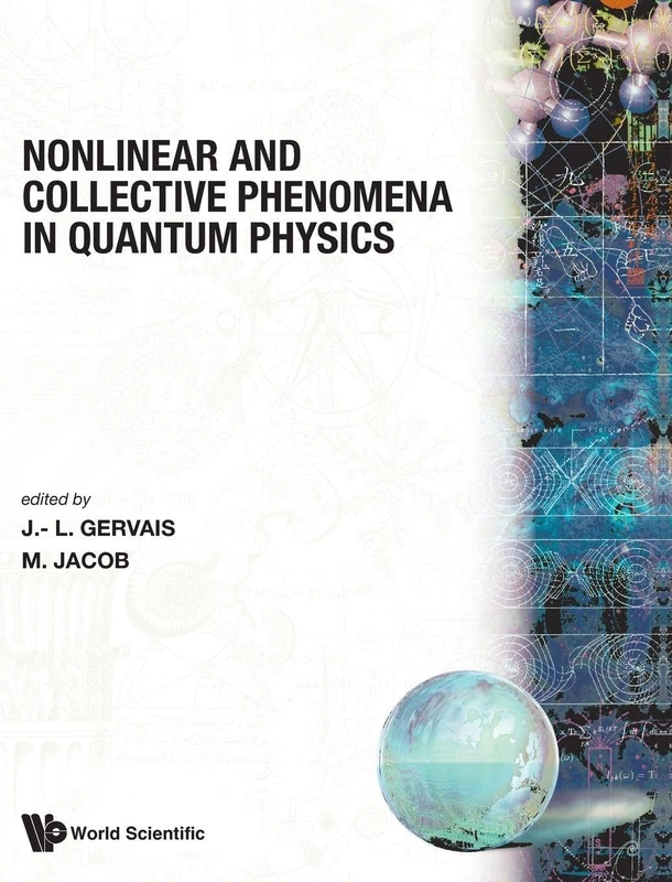 NON-LINEAR AND COLLECTIVE PHENOMENA IN QUANTUM PHYSICS: A REPRINT VOLUME FROM PHYSICS REPORTS