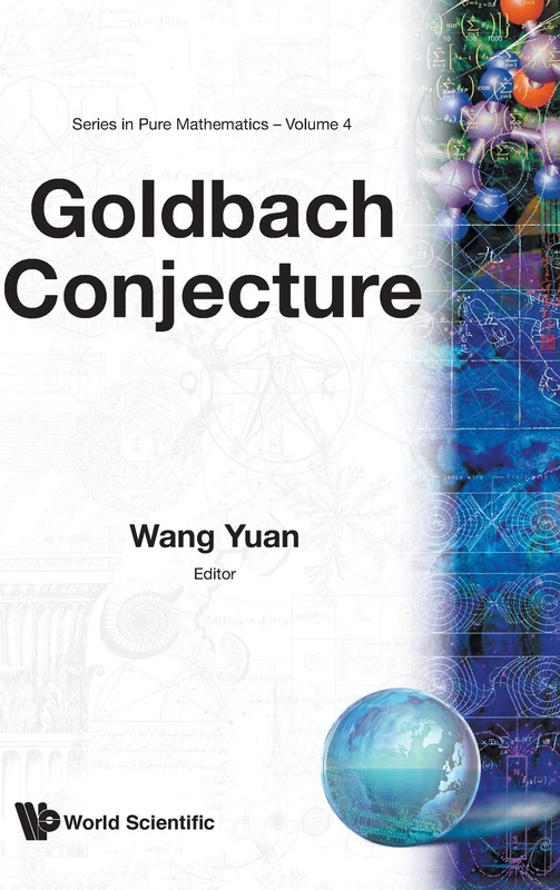 Goldbach Conjecture: 4 (Series In Pure Mathematics)