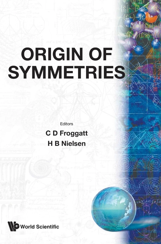 ORIGIN OF SYMMETRIES