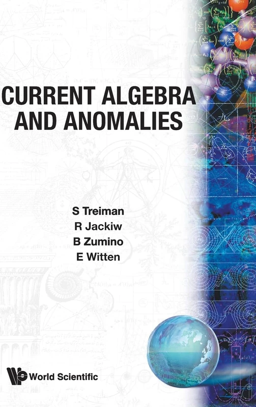 World Scientific Current Algebra And Anomalies Book