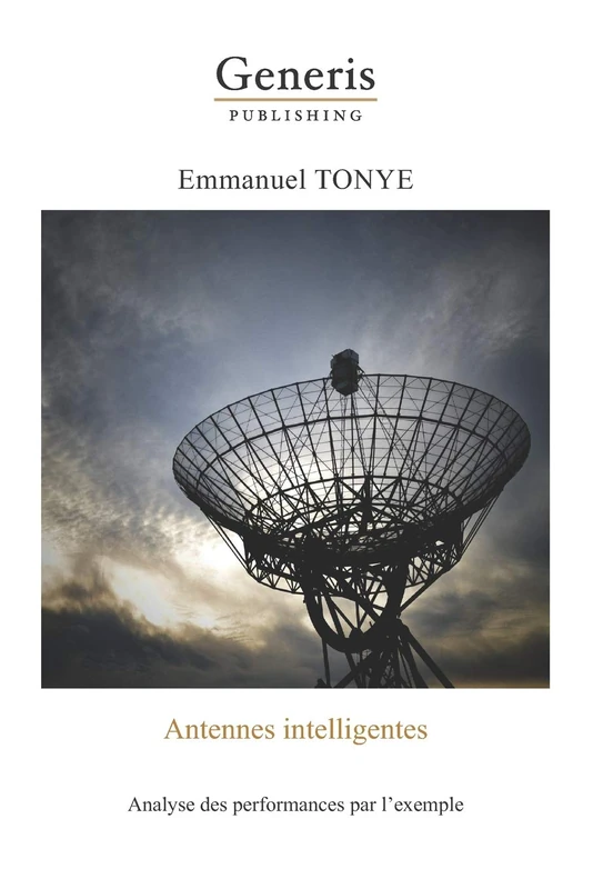 Antennes intelligentes:: Analyse des performances par l’exemple