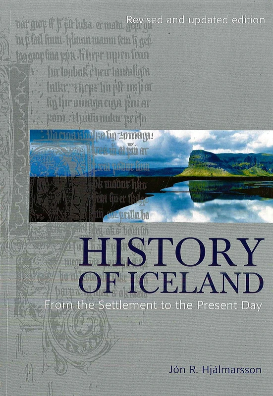 History of Iceland: From the Settlement to the Present Day