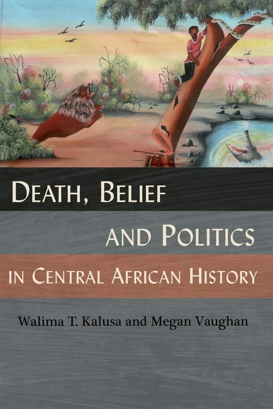 Death, Belief and Politics in Central African History - Image 1