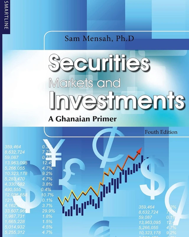 Securities Markets and Investments: A Ghanaian Primer