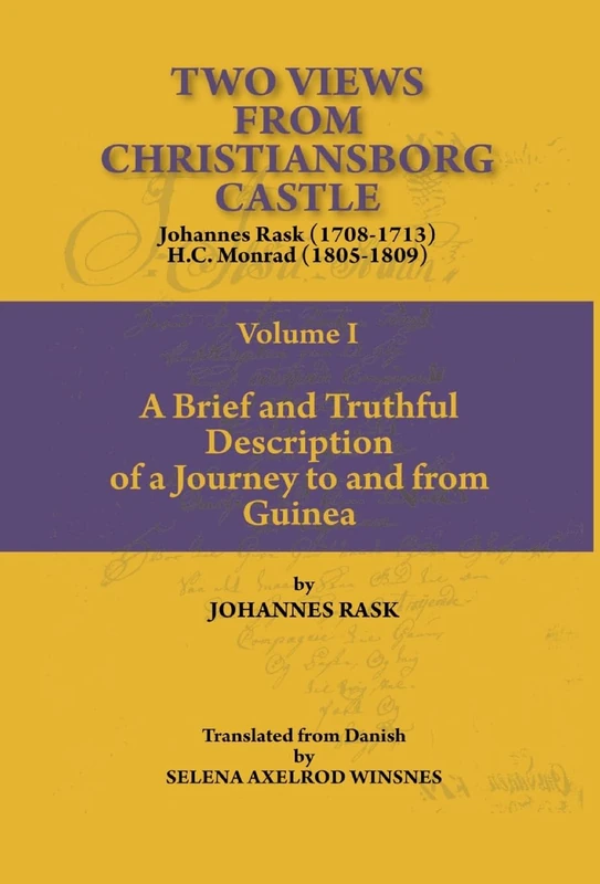 Brief and Truthful Description of a Journey to and from Guinea (v. 1) (Two Views from Christiansborg Castle)