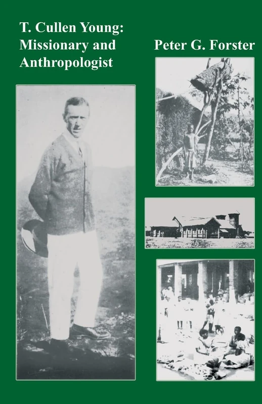 T. Cullen Young: Missionary and Anthropologist: 18 (Kachere Monograph) - Image 1