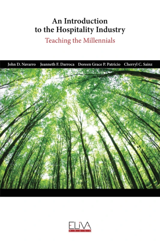 An Introduction to the Hospitality Industry: Teaching the Millennials