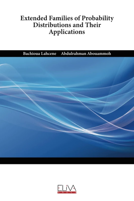 Extended Families of Probability Distributions and Their Applications