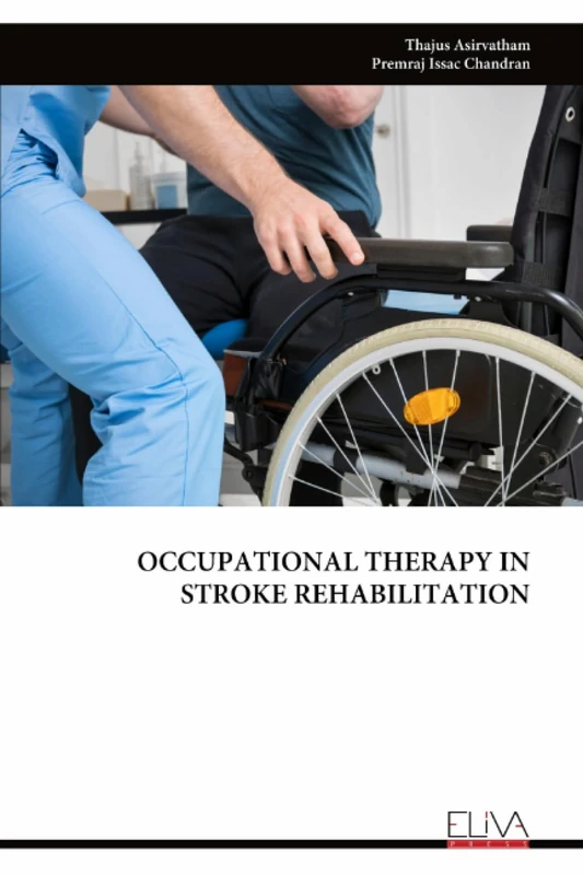 OCCUPATIONAL THERAPY IN STROKE REHABILITATION