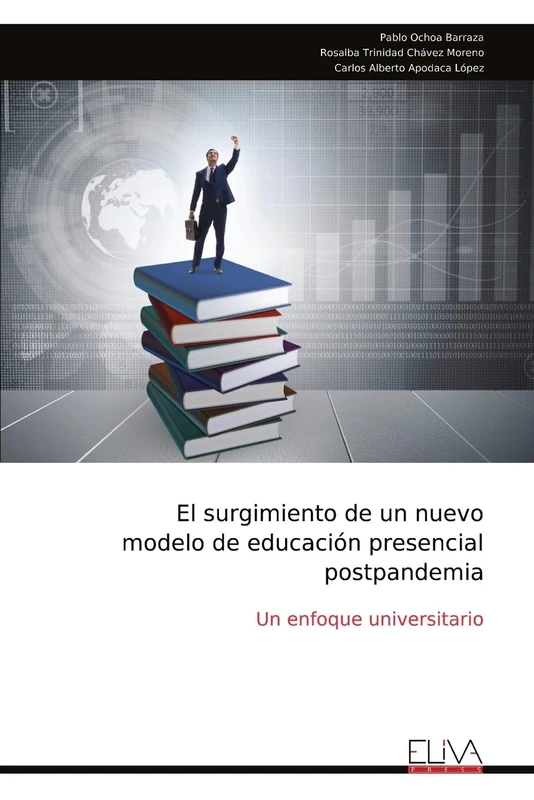 El surgimiento de un nuevo modelo de educación presencial postpandemia: Un enfoque universitario