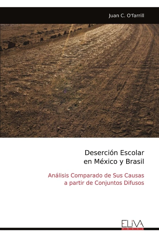 Deserción Escolar en México y Brasil: Análisis Comparado de Sus Causas a partir de Conjuntos Difusos