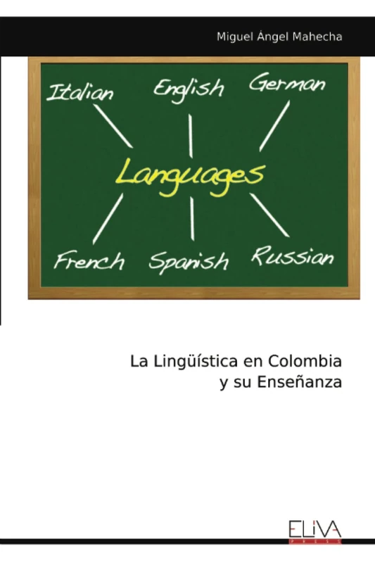 La Lingüística en Colombia y su Enseñanza