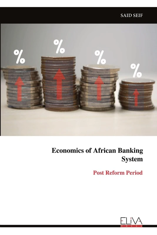Economics of African Banking System: Post Reform Period