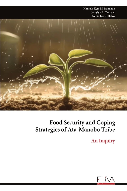 Food Security and Coping Strategies of Ata-Manobo Tribe: An Inquiry