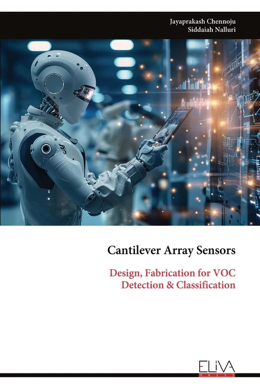 Cantilever Array Sensors: Design, Fabrication for VOC Detection & Classification