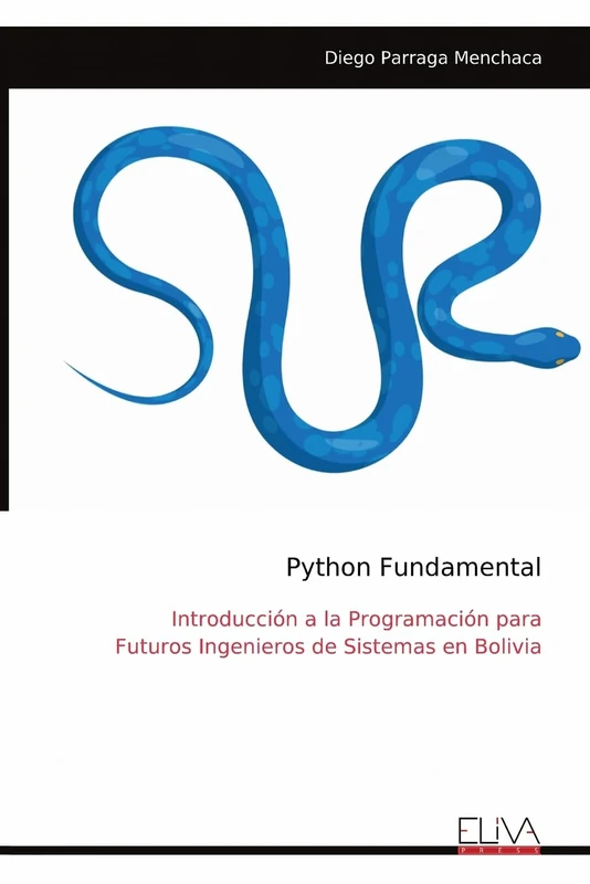 Python Fundamental: Introducción a la Programación para Futuros Ingenieros de Sistemas en Bolivia