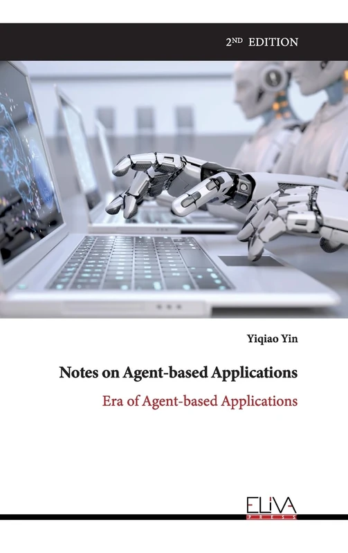 Notes on Agent-based Applications: Era of Agent-based Applications
