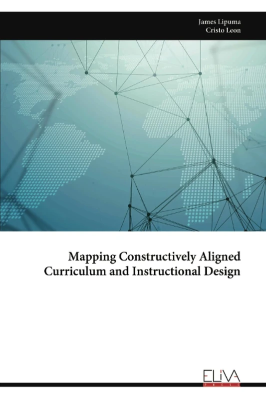 Mapping Constructively Aligned Curriculum and Instructional Design