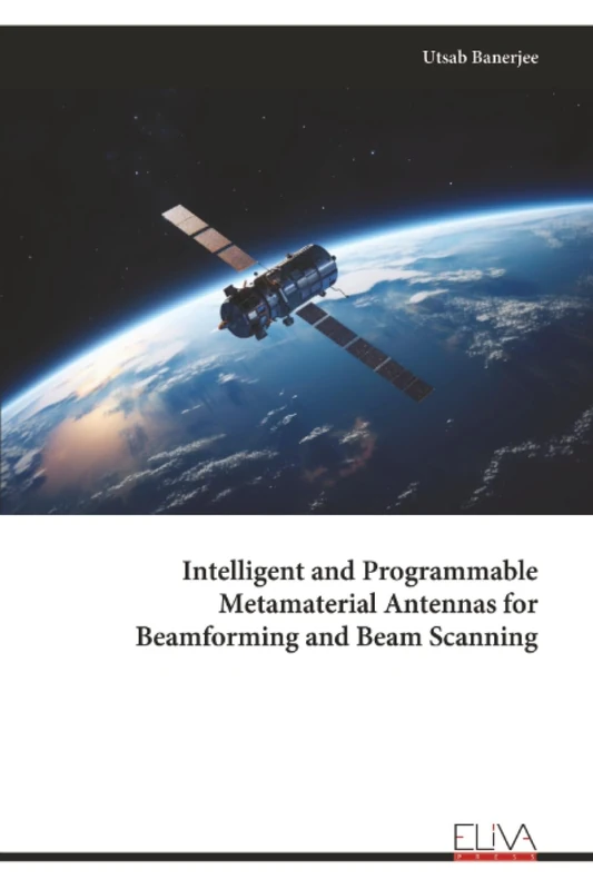 Intelligent and Programmable Metamaterial Antennas for Beamforming and Beam Scanning - Image 1