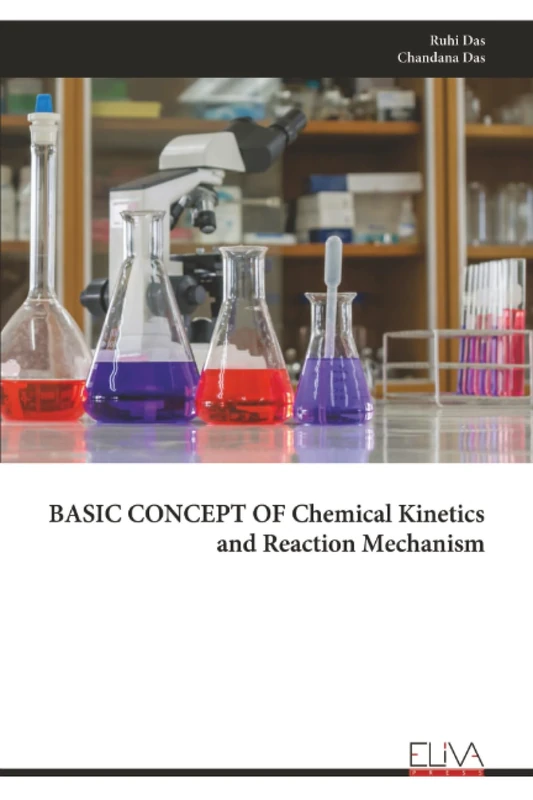 BASIC CONCEPT OF Chemical Kinetics and Reaction Mechanism
