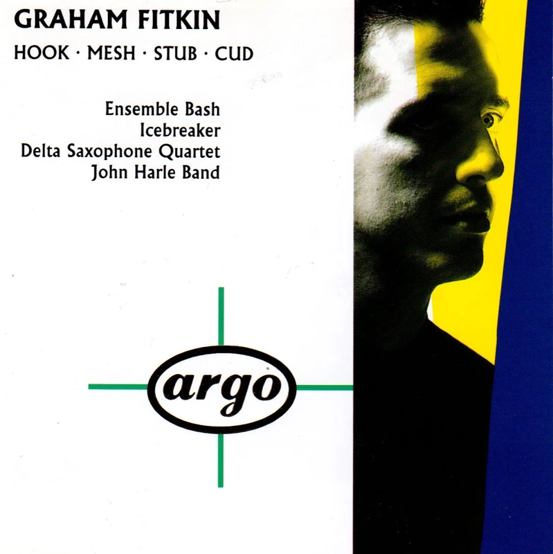 Graham Fitkin: Hook - Mesh - Stub - Cud
