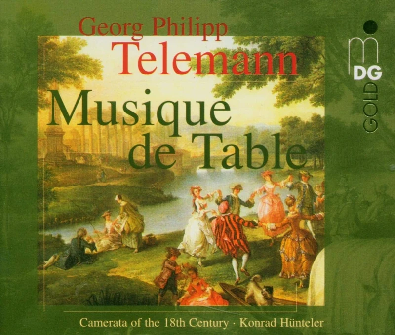 Telemann: Musique de Table /Camerata of the 18th Century · Hünteler